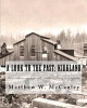 A Look to the Past - Kirkland: From Wilderness to High-Tech - Kirkland History in 50 Vignettes (Paperback) - Matthew W McCauley Photo