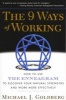 The 9 Ways of Working - How to Use the Enneagram to Discover Your Natural Strengths and Work More Effectively (Paperback, New ed.) - Michael J Goldberg Photo