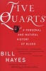 Five Quarts - A Personal and Natural History of Blood (Paperback) - Bill B Hayes Photo