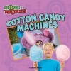 Cotton Candy Machines (Paperback) - Charlotte Hunter Photo