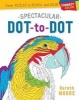 Connect & Color: Spectacular Dot-To-Dot - Clever Puzzles to Reveal and Color (Paperback) - Gareth Moore Photo