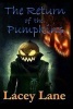 The Return of the Pumpkins (Paperback) - Lacey Lane Photo