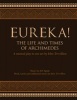 Eureka! The Life and Times of Archimedes - A Musical Play in One Act (Paperback) - John Trevillion Photo