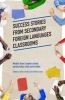 Success Stories from Secondary Foreign Languages Classrooms - Models from London School Partnerships with Universities (Paperback) - Colin Christie Photo