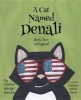 A Cat Named Denali, Book Two - Arlington! (Hardcover) - Gretchen Schuyler Brenckle Photo