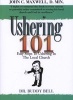 Ushering 101 - Easy Steps to Ushering in the Local Church (Paperback) - Buddy Bell Photo