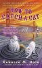 How to Catch a Cat (Paperback) - Rebecca M Hale Photo