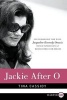 Jackie After O - One Remarkable Year When Jacqueline Kennedy Onassis Defied Expectations and Rediscovered Her Dreams (Large print, Paperback, large type edition) - Tina Cassidy Photo