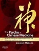 The Psyche in Chinese Medicine - Treatment of Emotional and Mental Disharmonies with Acupuncture and Chinese Herbs (Hardcover) - Giovanni Maciocia Photo