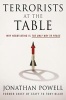 Terrorists at the Table - Why Negotiating Is the Only Way to Peace (Hardcover) - Jonathan Powell Photo