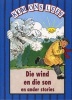 Die Wind En Die Son En Ander Stories - Blou Vlak - Gr 2: Reader (Afrikaans, Paperback) - Thomas Nelson Sons Ltd Photo