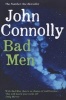 Bad Men (Paperback) - John Connolly Photo