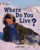 Where Do You Live? - Band 14/Ruby (Paperback) - Janice Vale Photo