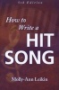 How to Write a Hit Song (Paperback, 5th Revised edition) - Molly Ann Leikin Photo