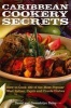 Caribbean Cookery Secrets - How to Cook 100 of the Most Popular West Indian, Cajun and Creole Dishes (Paperback) - David Daley Photo