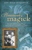 Homemade Magick - The Musings and Mischief of a Do-it-yourself Magus (Paperback) - Lon Milo DuQuette Photo