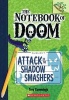 Attack of the Shadow Smashers: A Branches Book (the Notebook of Doom #3) (Hardcover) - Troy Cummings Photo