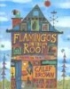 Flamingos on the Roof (Hardcover, Library binding) - Calef Brown Photo