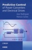 Predictive Control of Power Converters and Electrical Drives (Hardcover, New) - Jose Rodriguez Photo