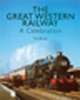 The Great Western Railway - A Celebration (Hardcover) - Tim Bryan Photo