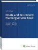 Estate & Retirement Planning Answer Book, 2017 Edition (Paperback) - William D Mitchell Photo