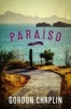 Paraiso - A Novel (Paperback) - Gordon Chaplin Photo