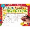 How to Draw Pirates, Knights and Monsters (Paperback) - Mark Bergin Photo