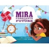 Mira Forecasts the Future (Hardcover) - Kell Andrews Photo