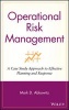 Operational Risk Management - A Case Study Approach to Effective Planning and Response (Hardcover) - Mark D Abkowitz Photo