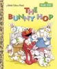 Bunny Hop (Hardcover) - Sarah Albee Photo