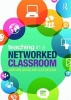 Teaching in a Networked Classroom (Paperback) - Jonathan Savage Photo