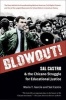 Blowout! -  and the Chicano Struggle for Educational Justice (Paperback) - Sal Castro Photo