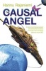 The Causal Angel (Paperback) - Hannu Rajaniemi Photo