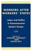 Workers After Workers' States - Labor and Politics in Postcommunist Eastern Europe (Hardcover) - Stephen Crowley Photo