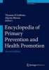 Encyclopedia of Primary Prevention and Health Promotion (Hardcover, 2nd ed. 2014) - Thomas P Gullotta Photo