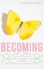 Becoming - The Woman God Made You to be (Paperback) - Tammy Evevard Photo