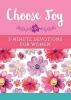 Choose Joy: 3-Minute Devotions for Women (Paperback) - Compiled by Barbour Staff Photo