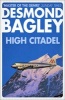 High Citadel (Paperback) - Desmond Bagley Photo