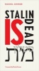 Stalin is Dead - Stories and Aphorisms on Animals, Poets and Other Earthly Creatures (Paperback) - Rachel Shihor Photo