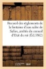 Recueil Des Reglements de La Fontaine D'Eau Salee de Salies, Arretes Du Conseil D'Etat Du Roi (French, Paperback) - Imp De P Lespes Photo