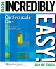 Cardiovascular Care Made Incredibly Easy! (Paperback, First UK ed) - Christine Lorraine Carline Photo