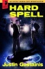 Hard Spell - An Occult Crimes Unit Investigation (Paperback) - Justin Gustainis Photo