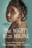 The Mighty Miss Malone (Paperback) - Christopher Paul Curtis Photo