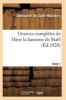 Oeuvres Completes de Mme La Baronne de Stael. Tome 1 (French, Paperback) - De Stael Holstein G Photo