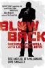 Blowback - Adventures of a Dope Smuggler (Paperback, Unabridged) - Michael Forwell Photo