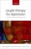 Couple Therapy for Depression - A Clinician's Guide to Integrative Practice (Paperback) - David Hewison Photo