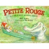 Petite Rouge Riding Hood - The Cajun Retelling of the Classic Folktale (Hardcover) - Mike Artell Photo