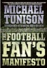 The Football Fan's Manifesto (Paperback) - Michael Tunison Photo