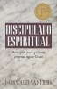 Discipulado Espiritual - Principios Para Que Todo Creyente Siga A Cristo (Spanish, Paperback) - J Oswald Sanders Photo