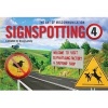 Signspotting 4 - The Art of Miscommunication (Paperback, New) - Doug Lansky Photo